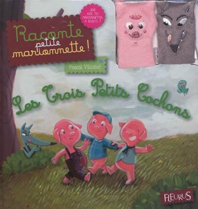 Les trois petits cochons