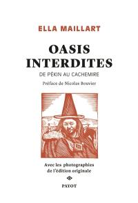 Oasis interdites : de Pékin au Cachemire, une femme à travers l'Asie centrale en 1935