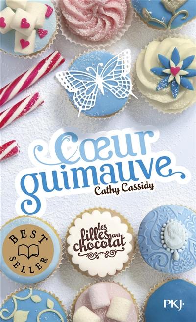 Les filles au chocolat. Vol. 2. Coeur guimauve