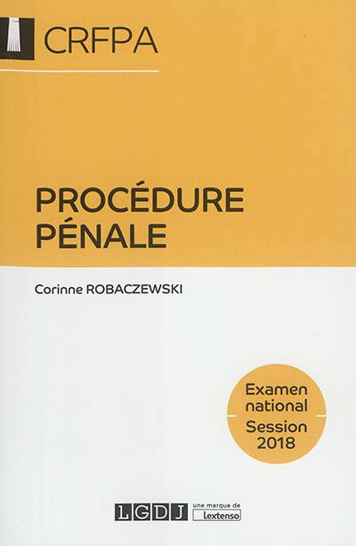 Procédure pénale : examen national, session 2018