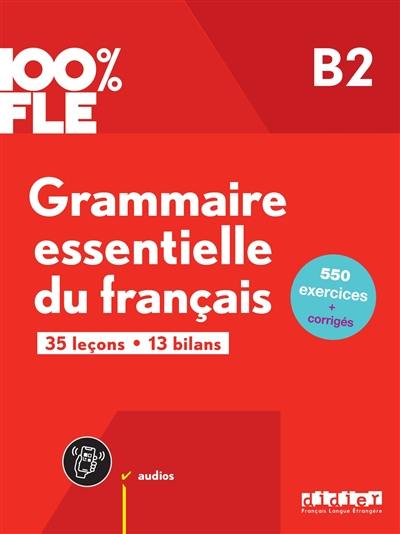 Grammaire essentielle du français : B2