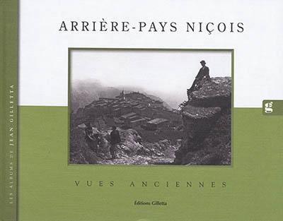 Arrière-pays niçois : vues anciennes