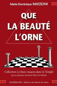 Que la beauté l'orne