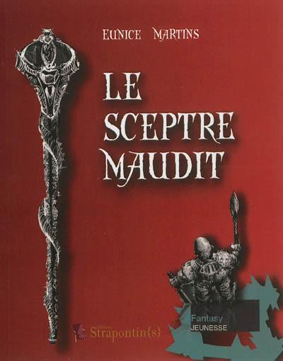 Le sceptre maudit