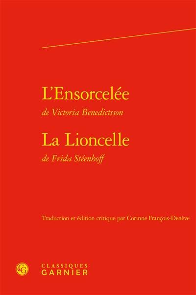 L'ensorcelée. La Lioncelle