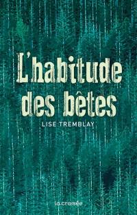 L'habitude des bêtes