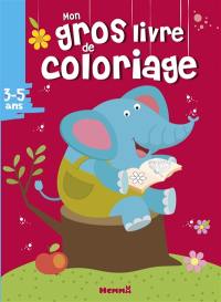 Mon gros livre de coloriage : 3-5 ans : éléphant