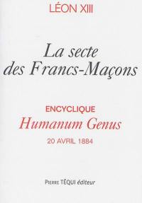 Encyclique Humanum genus : sur la secte des francs-maçons