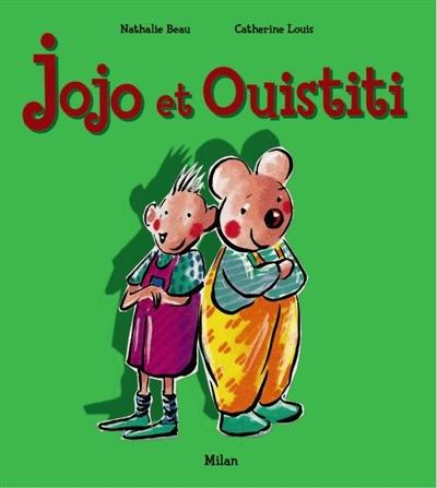 Jojo et Ouistiti