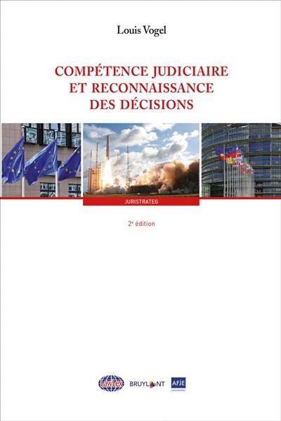 Compétence judiciaire et reconnaissance des décisions