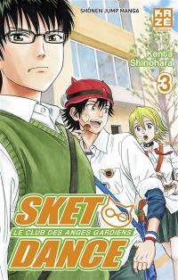 Sket Dance : le club des anges gardiens. Vol. 3