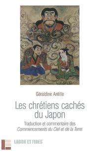 Les chrétiens cachés du Japon : traduction et commentaire des Commencements du Ciel et de la Terre