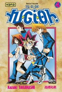 Yu-Gi-Oh !. Vol. 4