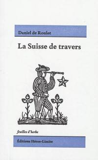 La Suisse de travers