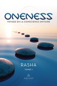 Oneness : voyage en la conscience unitaire 1