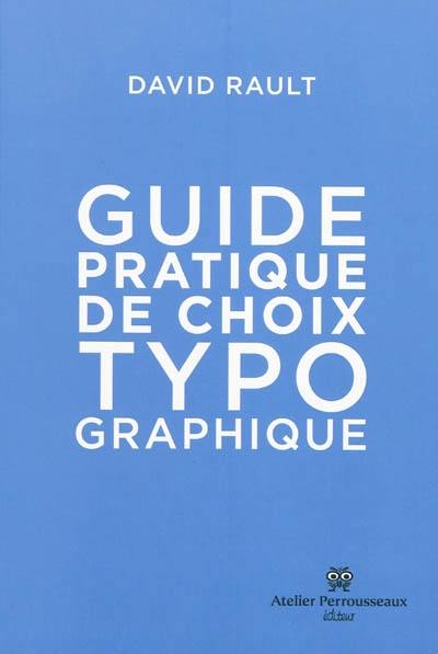 Guide pratique de choix typographique