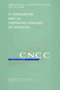 La consolidation dans les coopératives agricoles : ses spécificités