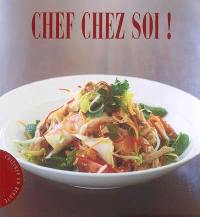 Chef chez soi !