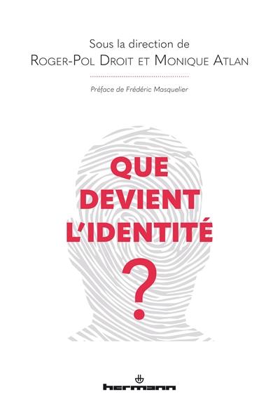 Que devient l'identité ?