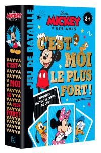 Mickey et ses amis : c'est moi le plus fort ! : jeu de bataille