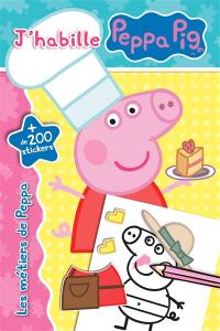 J'habille Peppa Pig : les métiers de Peppa