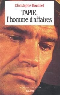 Tapie, l'homme d'affaires