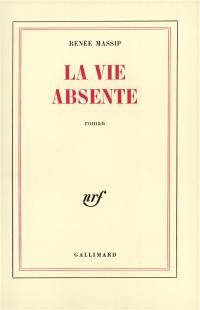 La Vie absente