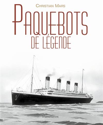 Paquebots de légende