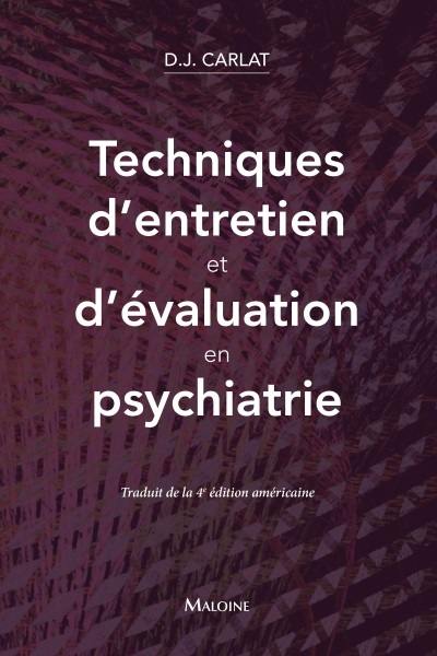 Techniques d'entretien et d'évaluation en psychiatrie