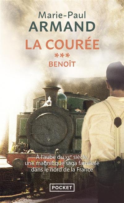 La courée. Vol. 3. Benoît