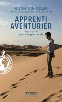 Apprenti aventurier : tout quitter pour changer de vie