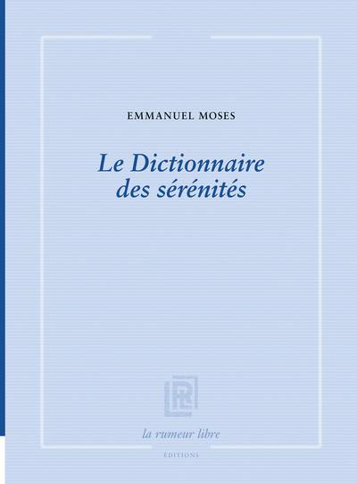 Le dictionnaire des sérénités