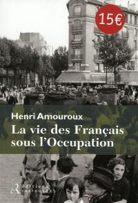 La vie des Français sous l'Occupation