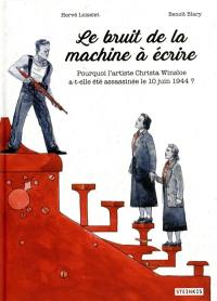 Le bruit de la machine à écrire : pourquoi l'artiste Christa Winsloe a-t-elle été assassinée le 10 juin 1944 ?