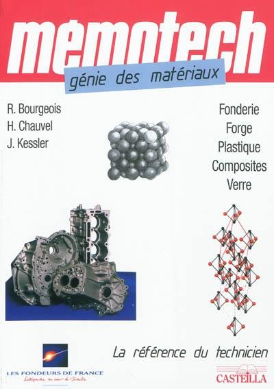 Mémotech génie des matériaux : BAC STI 2D, BTS, DUT, CPGE, écoles d'ingénieurs