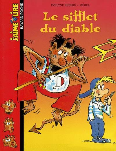 Le sifflet du diable