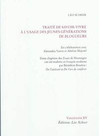 Traité de savoir-vivre à l'usage des jeunes générations de blogueurs