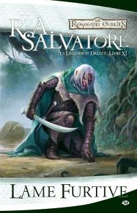 La légende de Drizzt. Vol. 11. Lame furtive