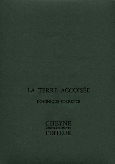 La terre accoisée