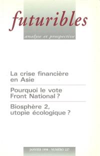 Futuribles 227, janvier 1998. La crise financière en Asie : Pourquoi le vote Front national ?