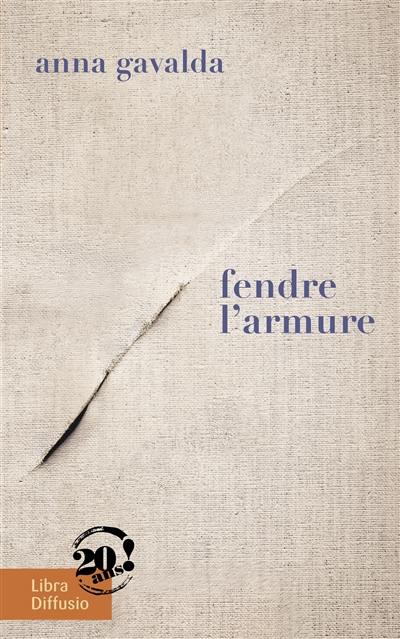 Fendre l'armure