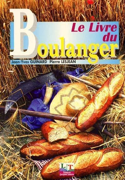 Le livre du boulanger, CAP, BEP