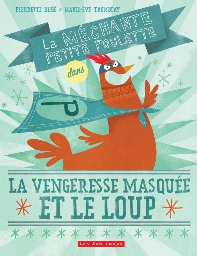 La vengeresse masquée et le loup 1