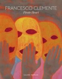 Francesco Clemente : pirate heart