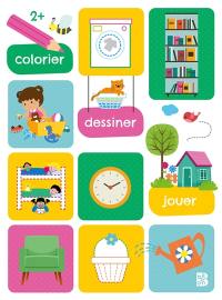 Colorier, dessiner, jouer : 2 +