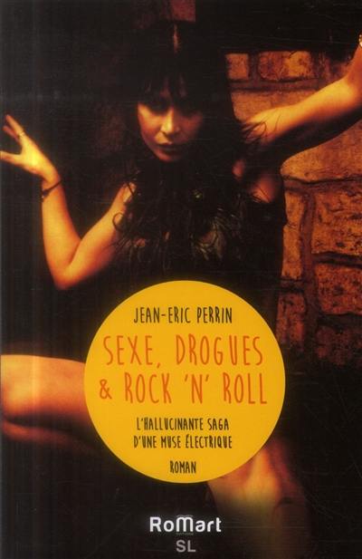 Sex, drogue et rock'n'roll