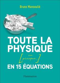 Toute la physique (ou presque...) : en 15 équations