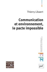 Communication et environnement, le pacte impossible