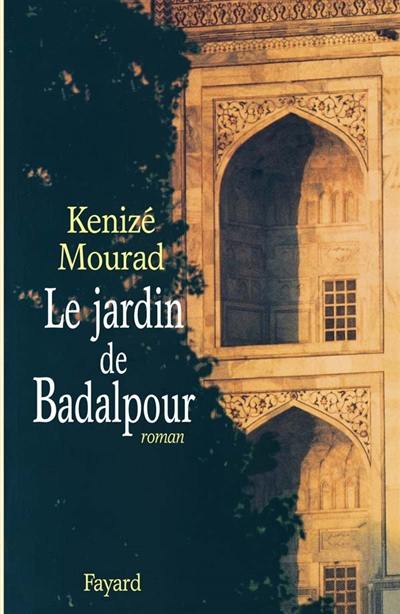 Le jardin de Badalpour