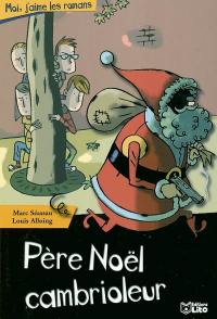 Père Noël cambrioleur